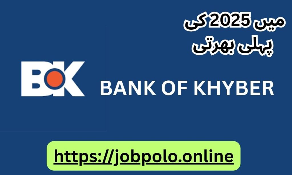 Best Bank of KPK Jobs 2025 – Latest Career Opportunities