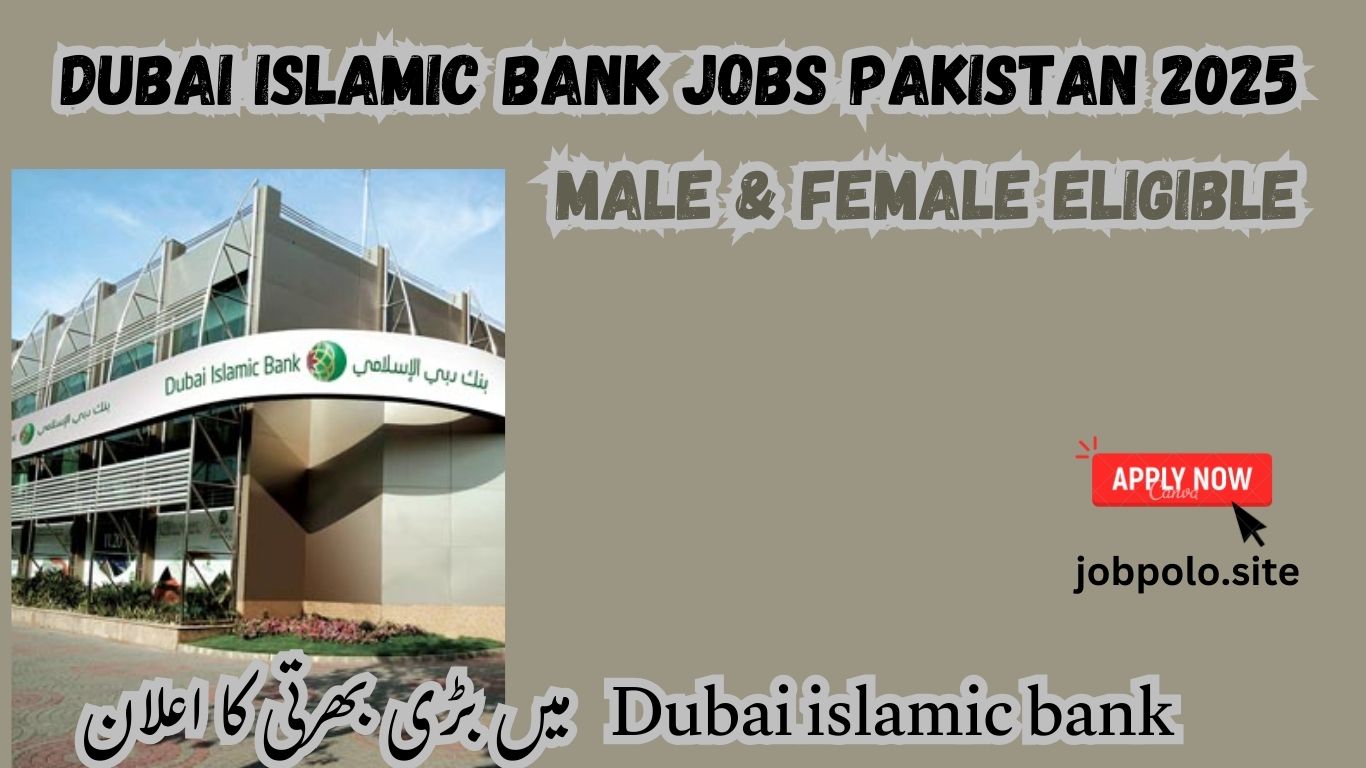 Dubai Islamic Bank Jobs Pakistan 2025