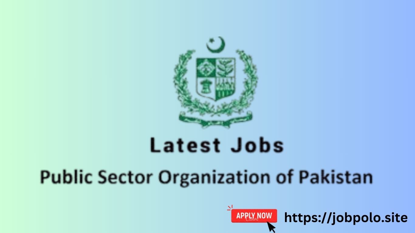 Public Sector Organization Jobs in Pakistan 2025