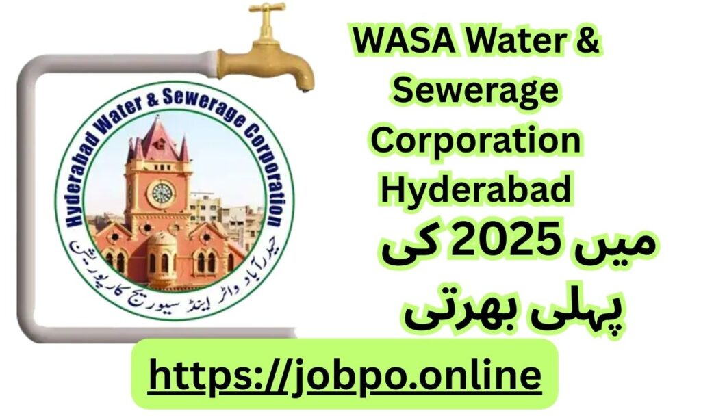 WASA Water & Sewerage Corporation Hyderabad Jobs 2025 – Apply Now